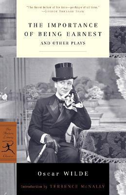 The Importance of Being Earnest: And Other Plays - Oscar Wilde
