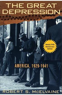 Poza produsului The Great Depression: America 1929-1941 - Robert S. Mcelvaine