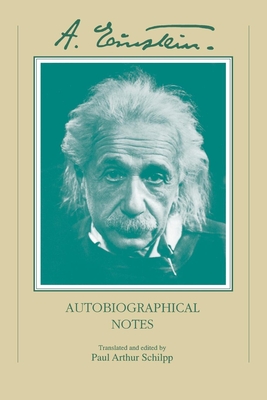 Autobiographical Notes - Albert Einstein