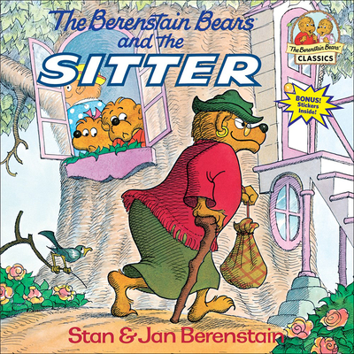 The Berenstain Bears and the Sitter - Stan Berenstain