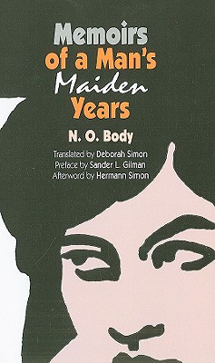 Memoirs of a Man's Maiden Years - N. O. Body