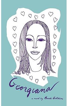 Coperta cărții 'Georgiana - Maude Hutchins'