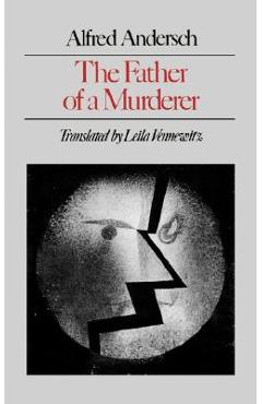 Coperta cărții 'Father of a Murderer - Alfred Andersch'