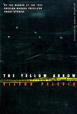 The Yellow Arrow - Victor Pelevin