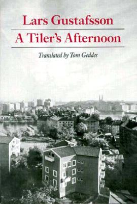 A Tiler's Afternoon - Lars Gustafsson