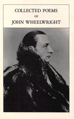 Collected Poems Of John Wheelwright - John Wheelwright
