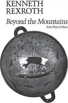 Beyond the Mountains - Kenneth Rexroth