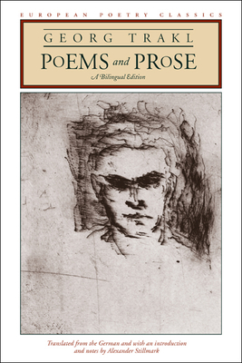 Poems and Prose: A Bilingual Edition - Georg Trakl