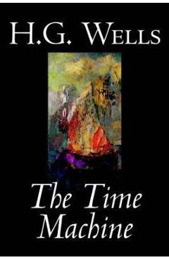 Poza produsului The Time Machine by H. G. Wells, Fiction, Classics - H. G. Wells