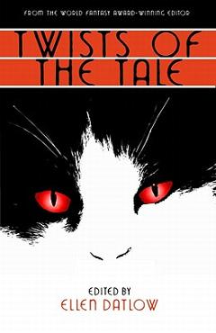 Coperta cărții 'Twists of the Tale - Ellen Datlow'
