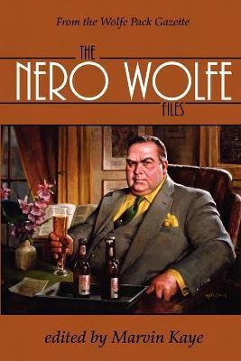 The Nero Wolfe Files - Marvin Kaye
