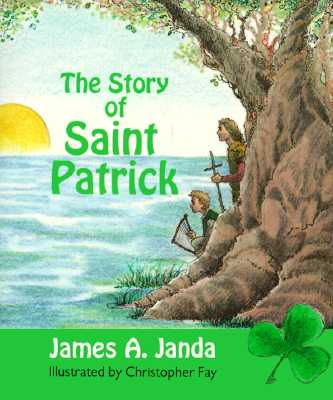 The Story of St. Patrick - J. Janda