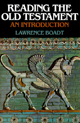 Reading the Old Testament: An Introduction - Lawrence Boadt