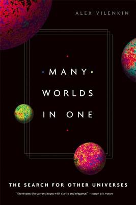 Many Worlds in One - Alex Vilenkin