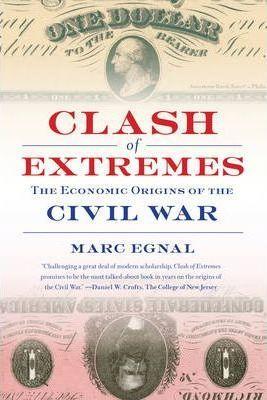 Clash of Extremes - Marc Egnal