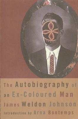 The Autobiography of an Ex-Coloured Man - James Weldon Johnson
