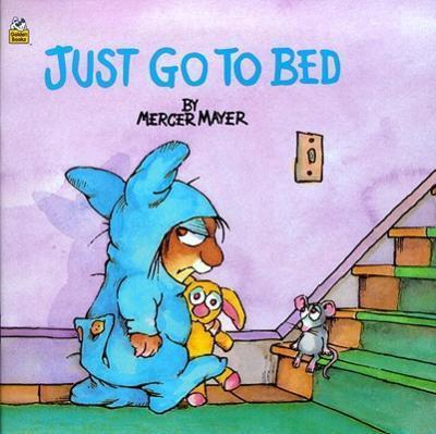 Coperta cărții 'Just Go to Bed - Mercer Mayer'
