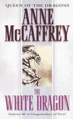 The White Dragon - Anne Mccaffrey