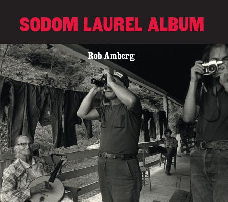 Sodom Laurel Album [With CD] - Rob Amberg