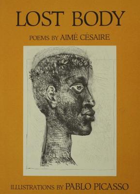 Lost Body (Corps Perdu) - Aimé Césaire