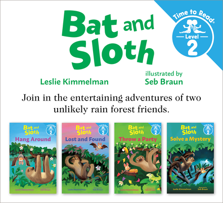 Bat and Sloth Set #1 (Bat and Sloth: Time to Read, Level 2) - Leslie Kimmelman
