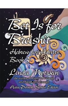 Poza produsului Bet Is for B'Reishit: Hebrew for Adults Book 3 - Behrman House