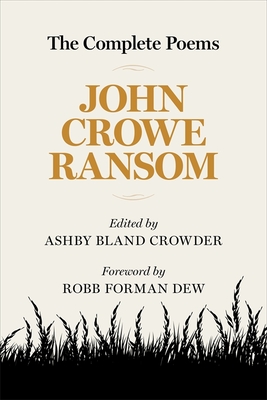 The Complete Poems - John Crowe Ransom