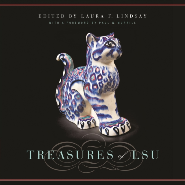 Treasures of LSU - Laura F. Lindsay