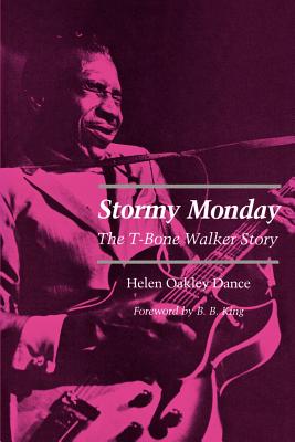 Stormy Monday: The T-Bone Walker Story - Helen Oakley Dance