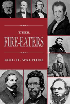 The Fire-Eaters - Eric H. Walther
