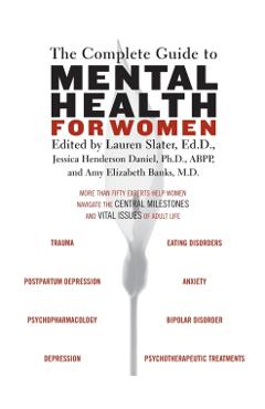 Coperta cărții 'The Complete Guide to Mental Health for Women - Lauren Slater'