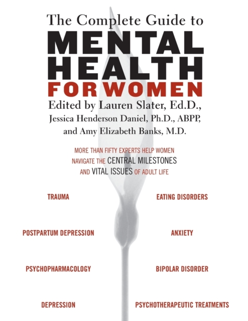 The Complete Guide to Mental Health for Women - Lauren Slater