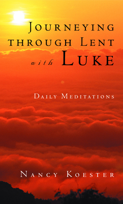 Journeying Through Lent with L - Nancy Koester
