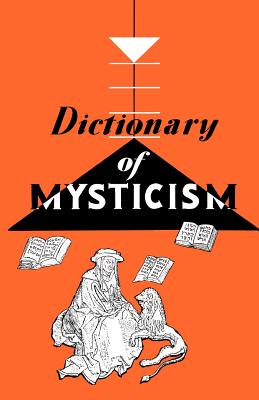 Dictionary of Mysticism - Frank Gaynor