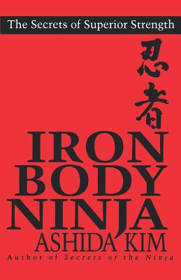 Iron Body Ninja - Ashida Kim