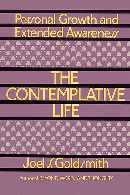 Contemplative Life - Joel S. Goldsmith