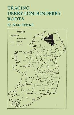 Tracing Derry-Londonderry Roots - Brian Mitchell