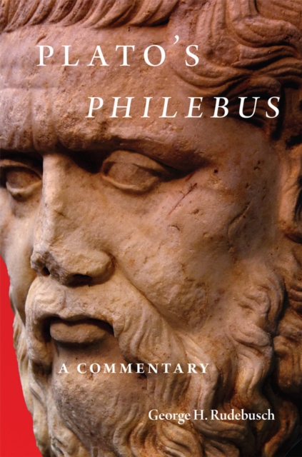 Plato's Philebus: A Commentary - George H. Rudebusch