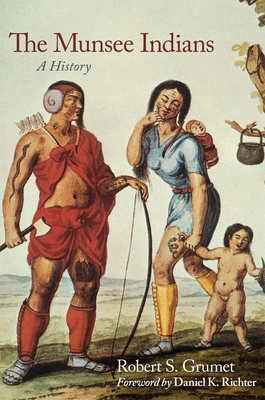 The Munsee Indians: A History Volume 262 - Robert S. Grumet