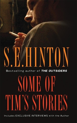 Some of Tim's Stories - S. E. Hinton