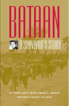 Poza produsului Bataan: A Survivor's Story - Gene Boyt