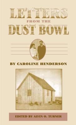 Letters from the Dust Bowl - Caroline Henderson