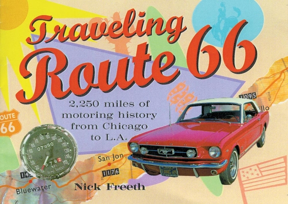 Traveling Route 66 - Nick Freeth