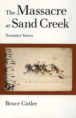 The Massacre at Sand Creek, 16: Narrative Voices - Bruce Cutler