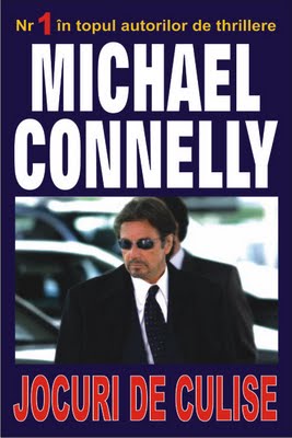Jocuri de culise - Michael Connelly