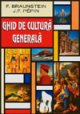 Coperta cărții 'Ghid de cultura generala - F. Braunstein , J. F. Pepin'
