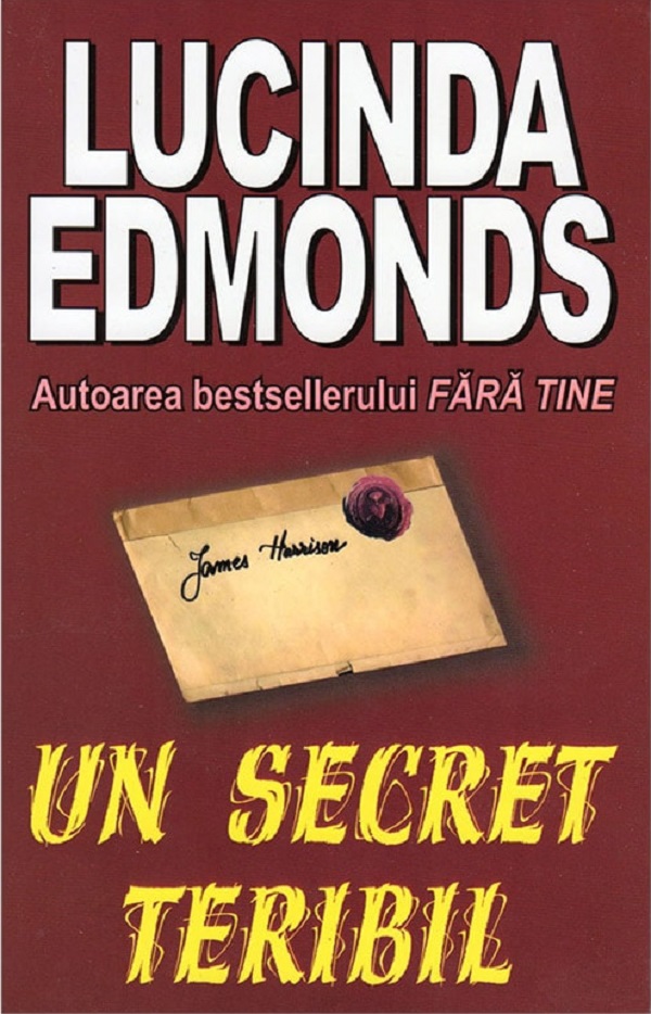 Un secret teribil - Lucinda Edmonds