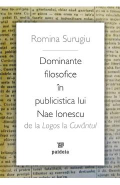 Coperta cărții Dominante filosofice in publicistica lui Nae Ionescu