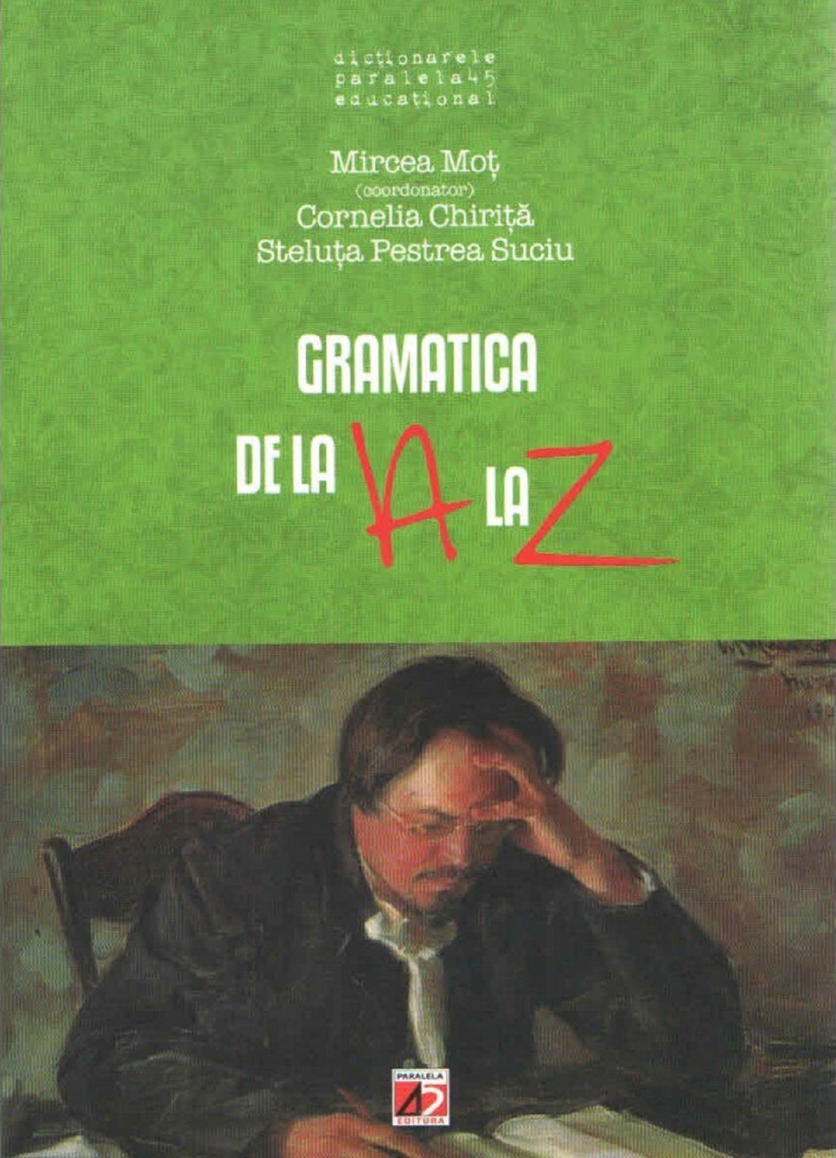 Gramatica de la A la Z  - Mircea Mot, Cornelia Chirita