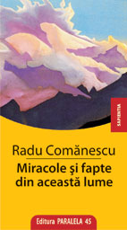 Miracole si fapte din aceasta lume - Radu Comanescu